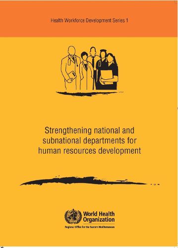 Strengthening National and Subnational Departments for Human Resource Development