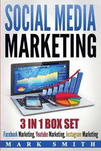 Cover image for Social Media Marketing: Facebook Marketing, Youtube Marketing, Instagram Marketing