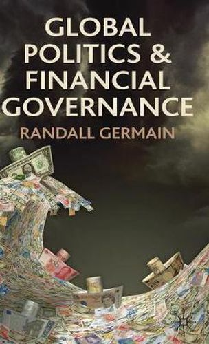 Cover image for Global Politics and Financial Governance