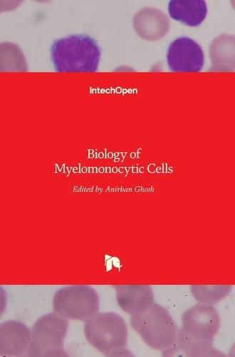 Cover image for Biology of Myelomonocytic Cells