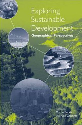 Cover image for Exploring Sustainable Development: Geographical Perspectives