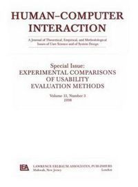 Cover image for Experimental Comparisons of Usability Evaluation Methods: A Special Issue of Human-Computer Interaction