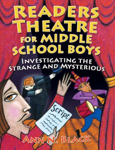 Cover image for Readers Theatre for Middle School Boys: Investigating the Strange and Mysterious