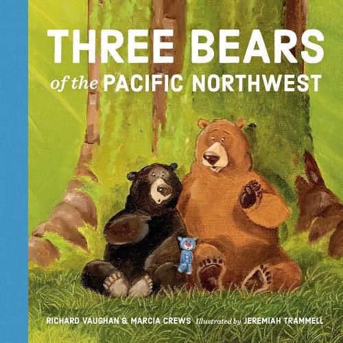 Cover image for Three Bears of the Pacific Northwest