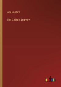 Cover image for The Golden Journey