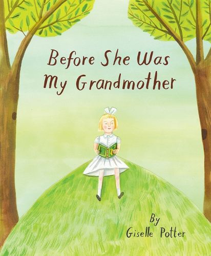 Cover image for Before She Was My Grandmother