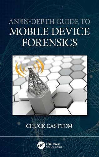 Cover image for An In-Depth Guide to Mobile Device Forensics