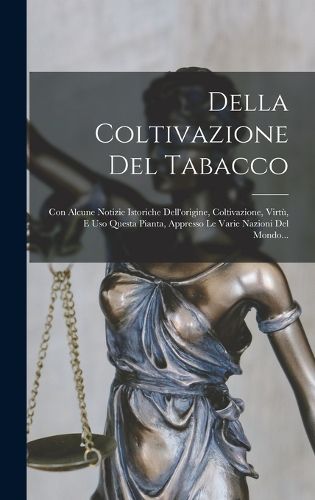 Cover image for Della Coltivazione Del Tabacco