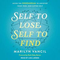 Cover image for Self to Lose, Self to Find (Revised and Updated)