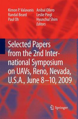 Selected papers from the 2nd International Symposium on UAVs, Reno, U.S.A. June 8-10, 2009