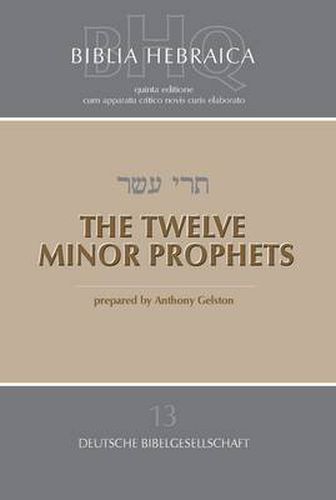 Cover image for Biblia Hebraica Quinta: The Twelve Minor Prophets