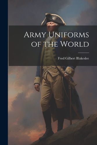 Cover image for Army Uniforms of the World