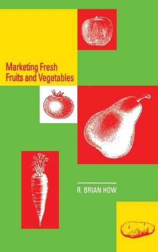 Cover image for Marketing Fresh Fruits and Vegetables