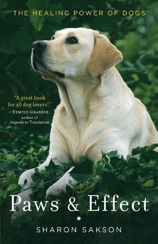 Cover image for Paws & Effect: The Healing Power of Dogs