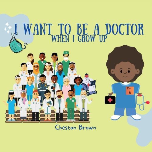 Cover image for I Want To Be A Doctor