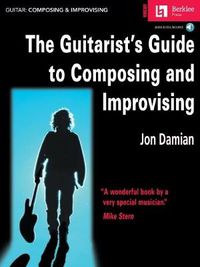Cover image for The Guitarist's Guide to Composing and Improvising
