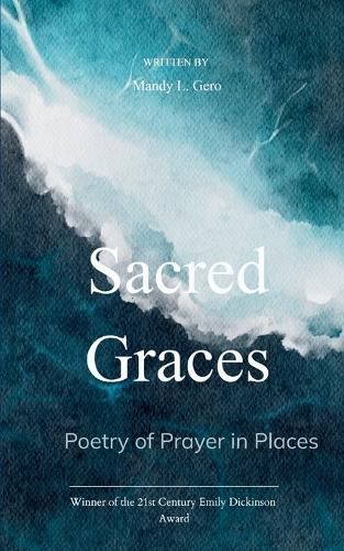 Cover image for Sacred Graces Poetry of Prayer in Places