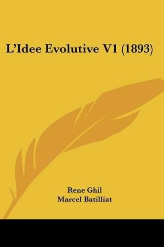 L'Idee Evolutive V1 (1893)