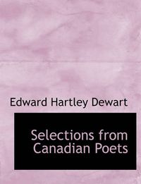 Cover image for Selections from Canadian Poets