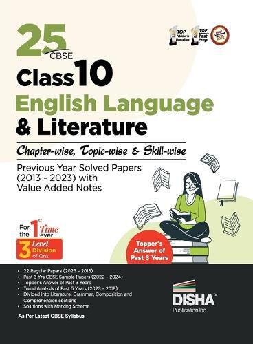 Cover image for 25 Cbse Class 10 English Language & Literature Chapter-Wise, Topic-Wise & Skill-Wise Previous Year Solved Papers (2013 - 2023) with Value Added Notes