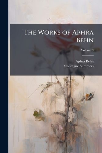 Cover image for The Works of Aphra Behn