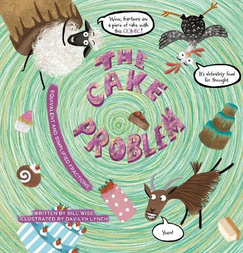 Cover image for The Cake Problem. Equivalent and Simplified Fractions