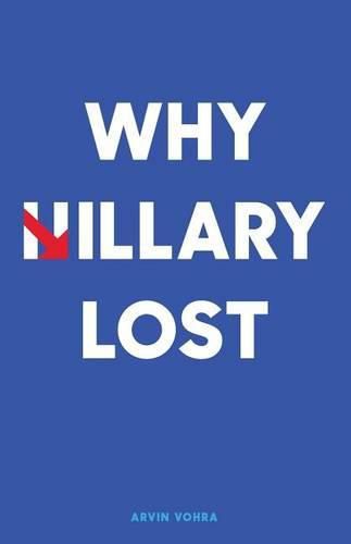 Cover image for Why Hillary Lost