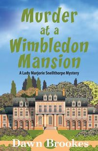 Cover image for Murder at a Wimbledon Mansion