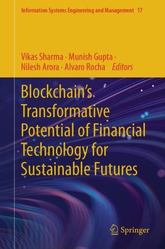 Cover image for Blockchain's Transformative Potential of Financial Technology for Sustainable Futures