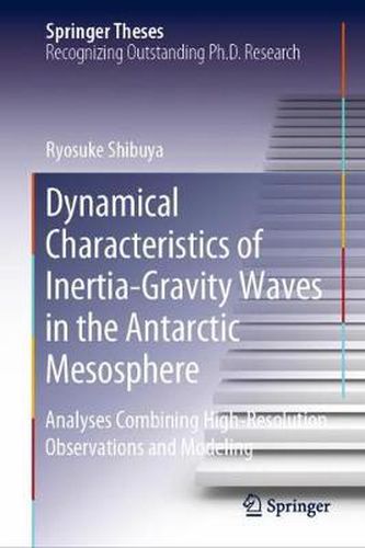 Cover image for Dynamical Characteristics of Inertia-Gravity Waves in the Antarctic Mesosphere: Analyses Combining High-Resolution Observations and Modeling