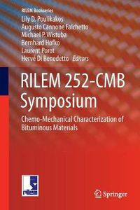 Cover image for RILEM 252-CMB Symposium: Chemo-Mechanical Characterization of Bituminous Materials
