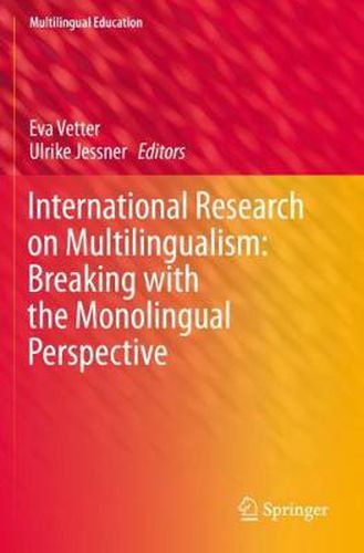 Cover image for International Research on Multilingualism: Breaking with the Monolingual Perspective