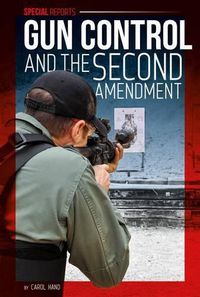 Cover image for Gun Control and the Second Amendment