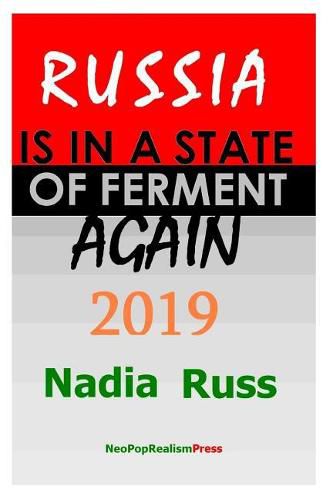 Cover image for Russia is in a State of Ferment Again: 2019