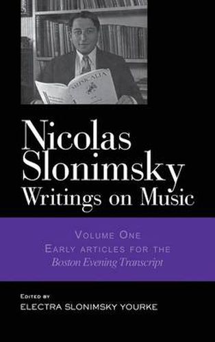 Cover image for Nicolas Slonimsky: Writings on Music: Early Writings