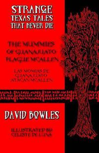 Cover image for The Mummies of Guanajuato Plague McAllen