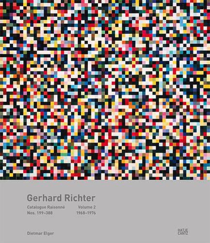 Gerhard Richter Catalogue Raisonne. Volume 2: Werknummern 199-3881968-1976