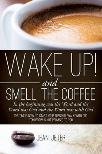 Cover image for Wake Up! and Smell the Coffee