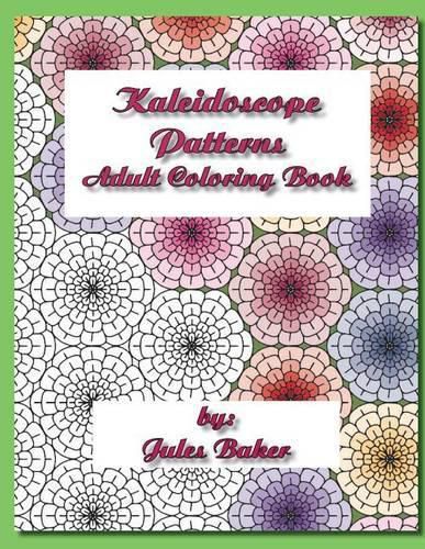 Cover image for Kaleidoscope Patterns Adult Coloring Book: Repeat Patterns to Color