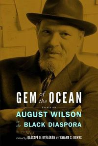 Cover image for Gem of the Ocean: August Wilson in the Black Diaspora