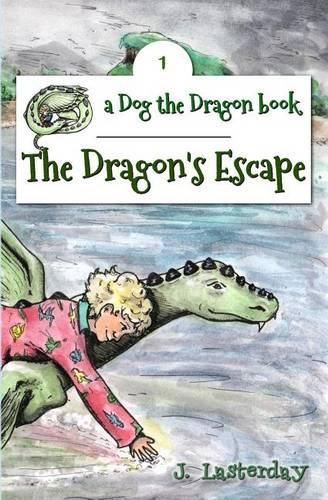Cover image for The Dragon's Escape: Dog the Dragon, Book 1
