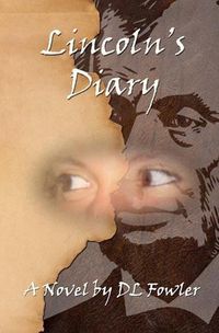 Cover image for Lincoln's Diary - a novel