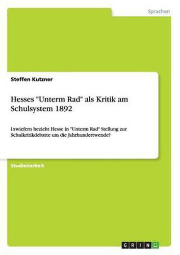 Cover image for Hesses -Unterm Rad- ALS Kritik Am Schulsystem 1892