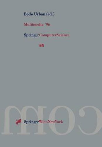 Cover image for Multimedia '96: Proceedings of the Eurographics Workshop in Rostock, Federal Republic of Germany, May 28-30, 1996