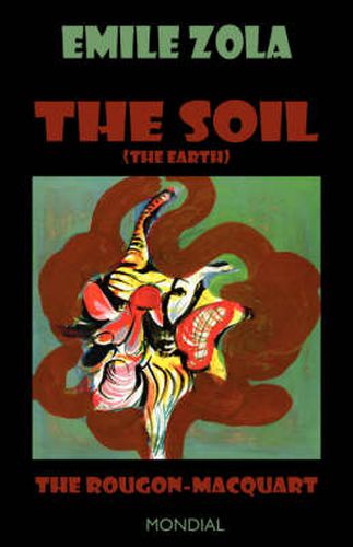 Cover image for The Soil (The Earth. The Rougon-Macquart)