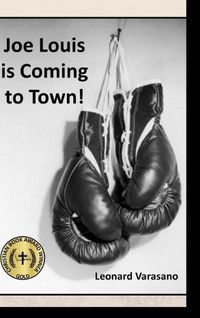 Cover image for Joe Louis is Coming to Town!