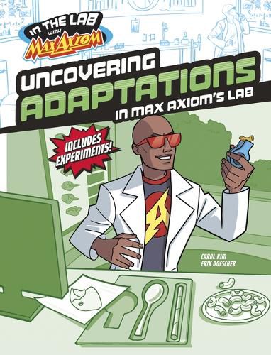 Uncovering Adaptations in Max Axiom's Lab