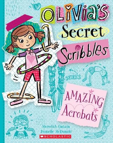 Cover image for Amazing Acrobats (Olivia's Secret Scribbles #3)