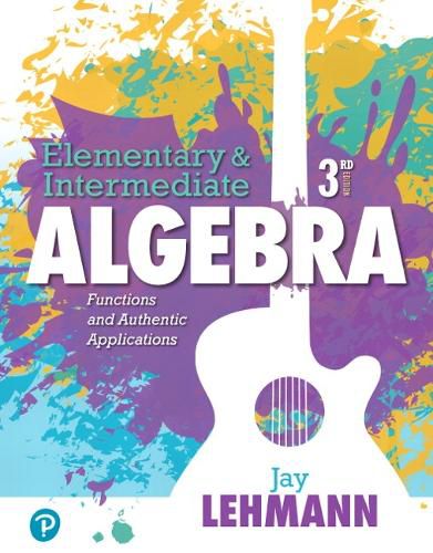 Cover image for Elementary & Intermediate Algebra: Functions and Authentic Applications