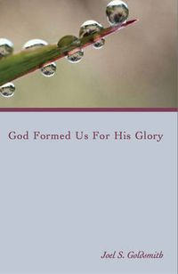 Cover image for God Formed Us for His Glory (1978 Letters)